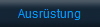 Ausrstung